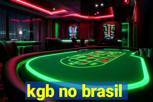 kgb no brasil